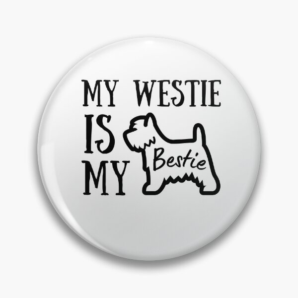 Item preview, My Westie Is My Bestie | West Highland White Terrier Design | Westie Owner Gift designed and sold by Presto Prints Design.
