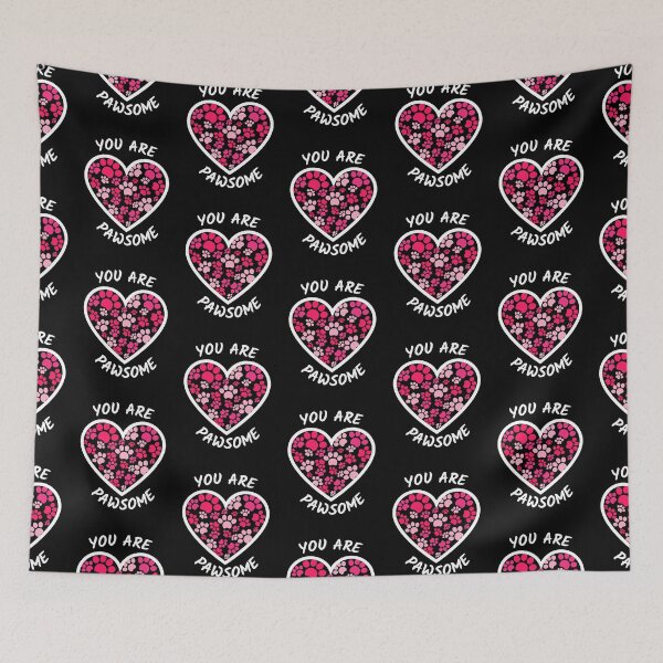 Item preview, You Are Pawsome designed and sold by EscapismDesigns.