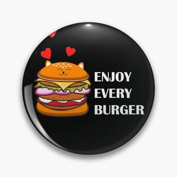 Item preview, Enjoy Every Burger, burger lover designed and sold by FADIS.