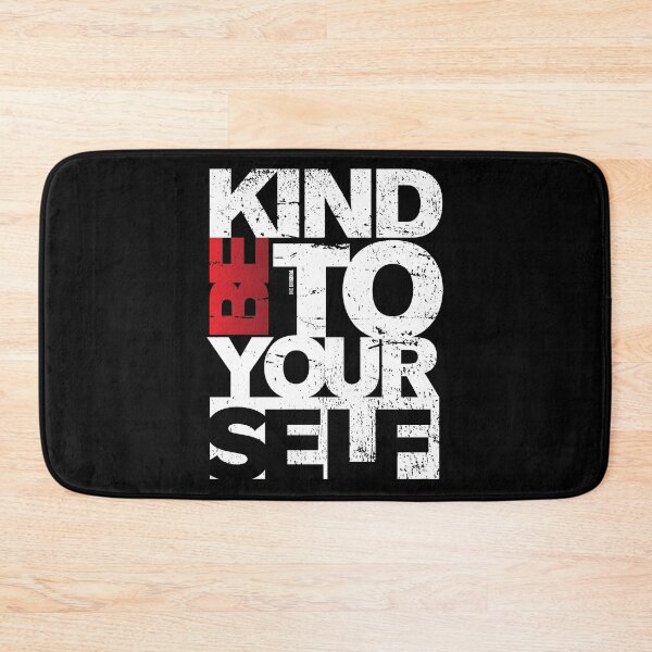 Item preview, Be kind to yourself designed and sold by Inc-Solutions.