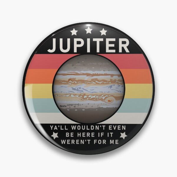 Item preview, Jupiter - Ya'll Wouldn't Even Be Here If It Weren't For Me - Funny Space, Funny Universe, Fermi Paradox, Funny UFO, Golden Record designed and sold by jadedscientist.