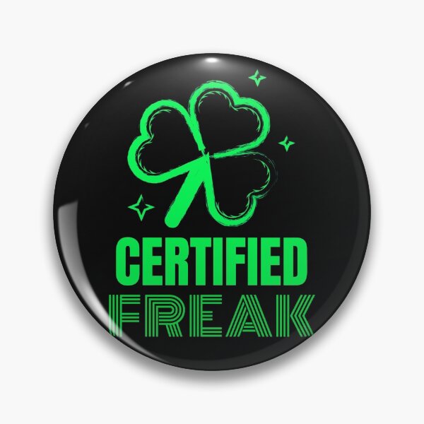 Item preview, Certified Freak, St Patricks Day, Green Clover designed and sold by DiscGolfTees.