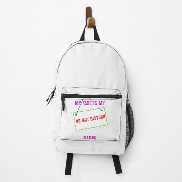 Item preview, My Face Is My Do Not Disturb Sign designed and sold by UncleStuScience.