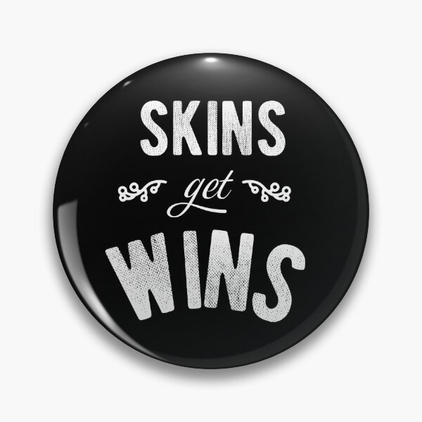 Item preview, Skins get wins - distressed designed and sold by MerchActually.