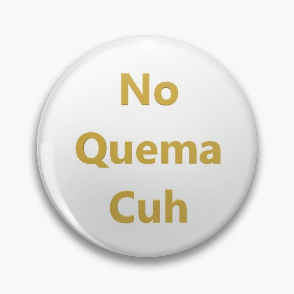 Item preview, No Quema Cuh designed and sold by superchele.
