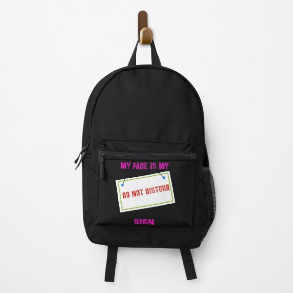 Item preview, My Face Is My Do Not Disturb Sign designed and sold by UncleStuScience.