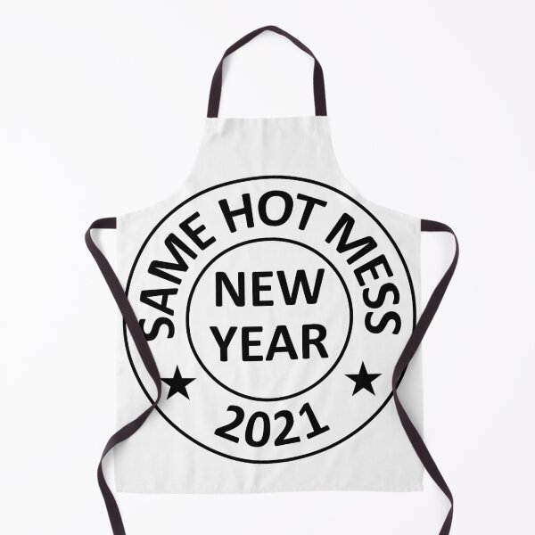 Item preview, New Year Same Hot Mess 2021 - Circles - Black designed and sold by TKsTees.