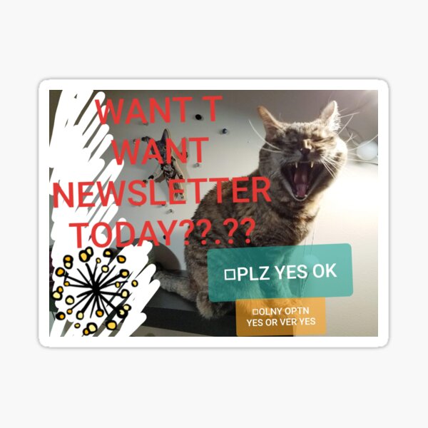 Item preview, NEWSLETTER??? designed and sold by feralmannequin.