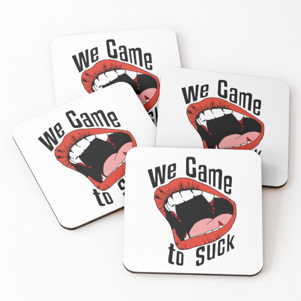 Item preview, 3, 2, 1 We Came to Suck designed and sold by oliviagbrewer.