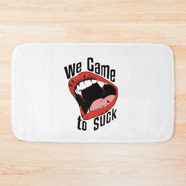 Item preview, 3, 2, 1 We Came to Suck designed and sold by oliviagbrewer.