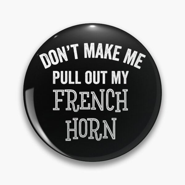 Item preview, Funny French Horn Player Brass Section Marching Band Orchestra Gift designed and sold by carlhunt99.
