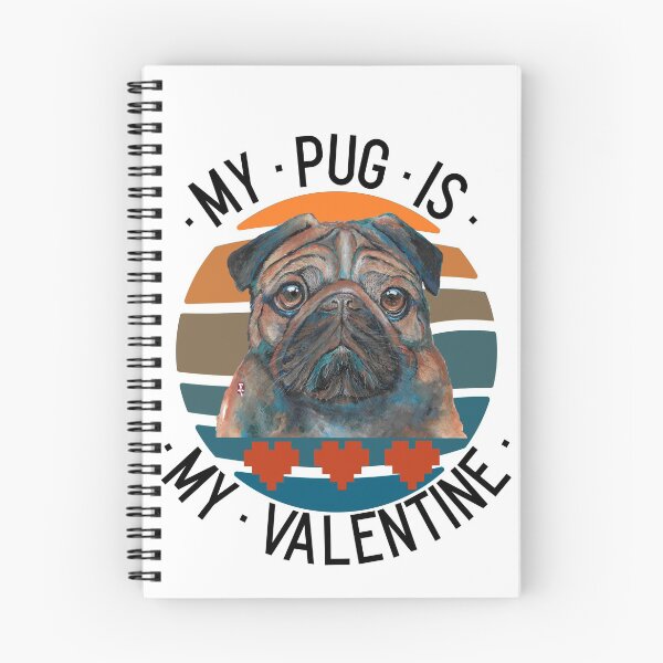 Item preview, My pug is my valentine designed and sold by Tiffany Roy.