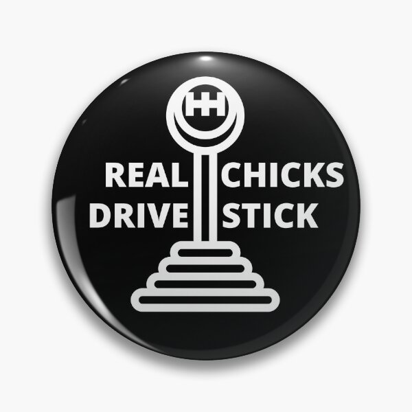 Item preview, Real Chicks Drive Stick - Real Chicks Drive Sticks designed and sold by WonderWear.