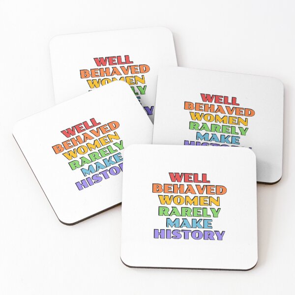 Item preview, Well behaved women rarely make history (rainbow colors) designed and sold by Inspirationmotivation.