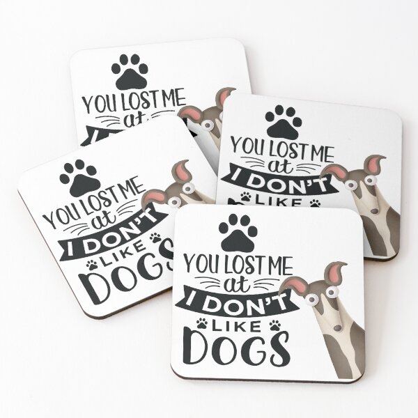 Item preview, You Lost Me at You Don't Like Dogs! designed and sold by DigiDog Designs.