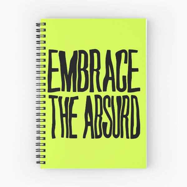 Item preview, Embrace the absurd designed and sold by EvolutionWisdom.