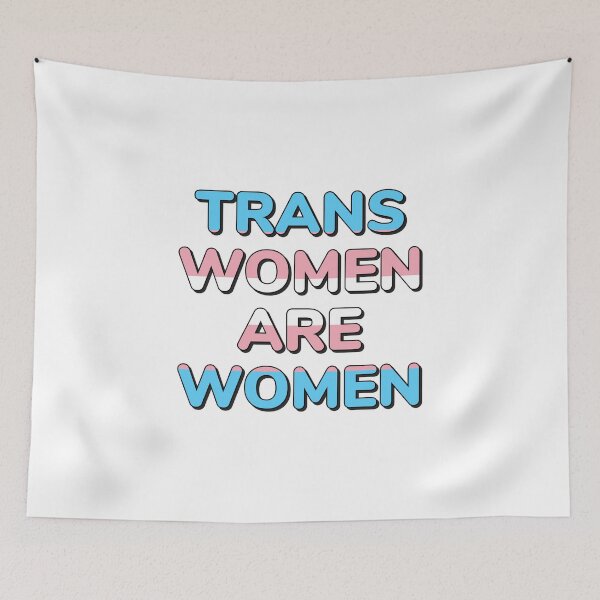Item preview, Trans women are women - transgender flag designed and sold by Inspirationmotivation.