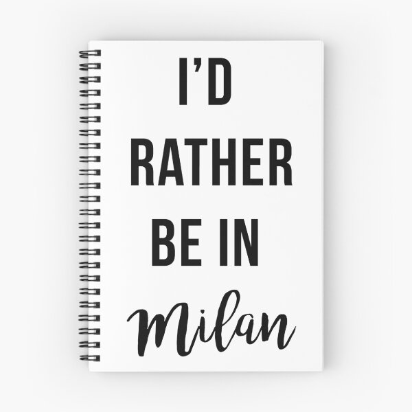 Item preview, I'd Rather Be In Milan designed and sold by lovemacey.