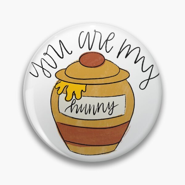 Item preview, You Are My Hunny  designed and sold by Apescreates.