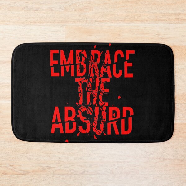Item preview, Embrace the absurd designed and sold by EvolutionWisdom.