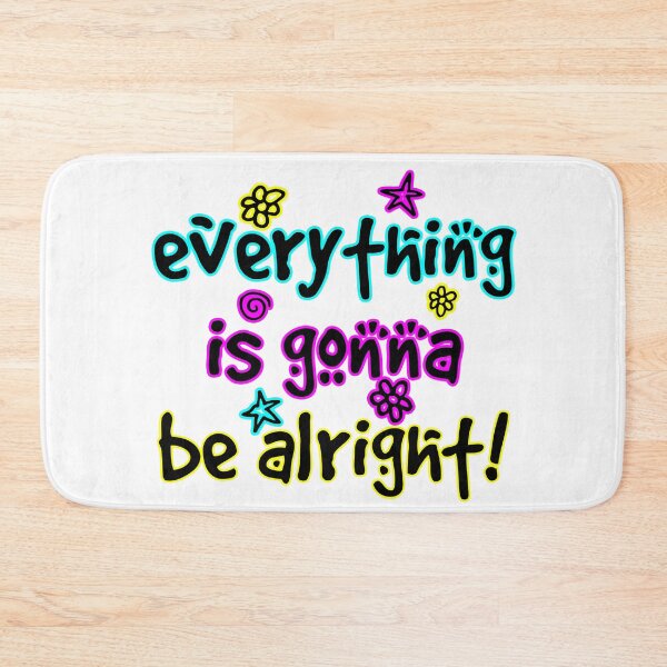 Item preview, Everything Is Alright designed and sold by JordanHolmes.