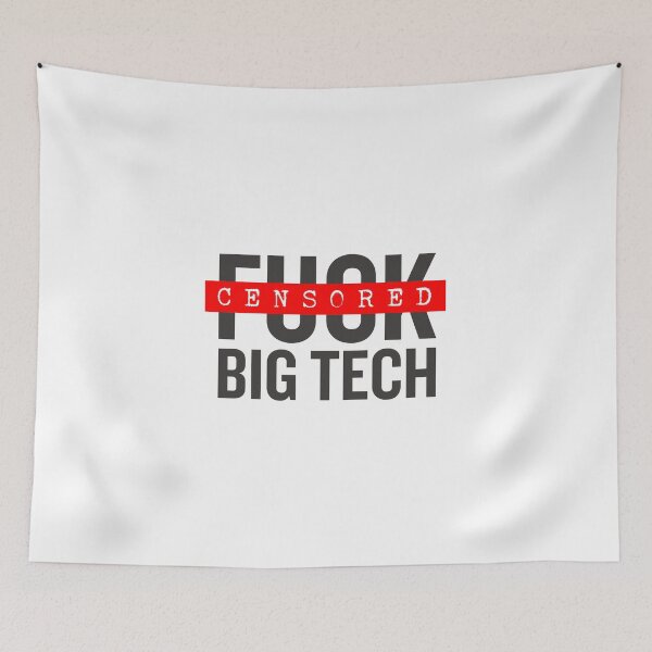Item preview, F*ck Big Tech designed and sold by mjdgop97.