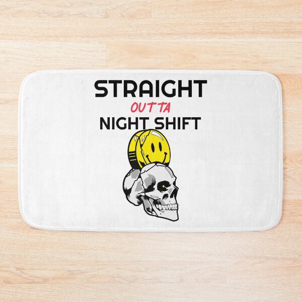 Item preview, Straight Outta Night Shift designed and sold by Wachi-A.