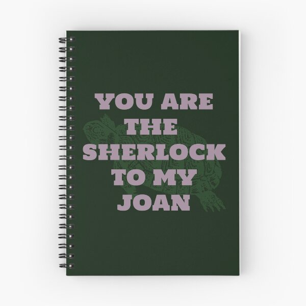 Item preview, You're the Sherlock to my Joan designed and sold by bellatierra.