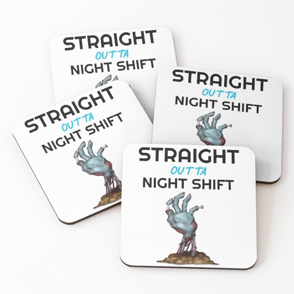 Item preview, Straight Outta Night Shift designed and sold by Wachi-A.