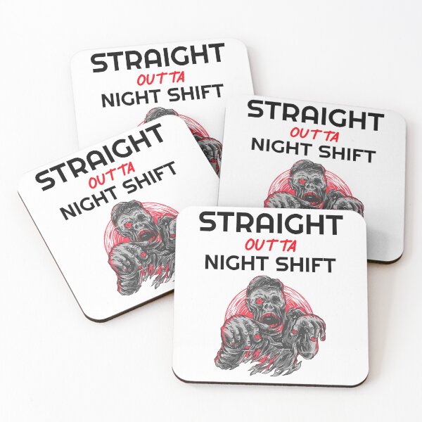 Item preview, Straight Outta Night Shift designed and sold by Wachi-A.