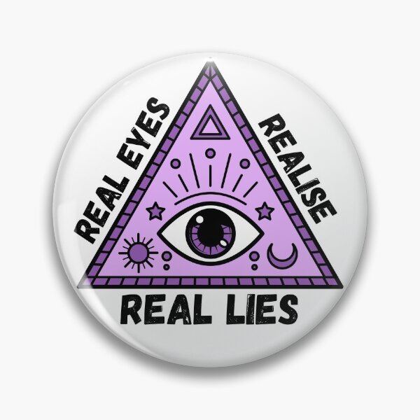 Item preview, Real Eyes Realise Real Lies designed and sold by Ninjakandy.