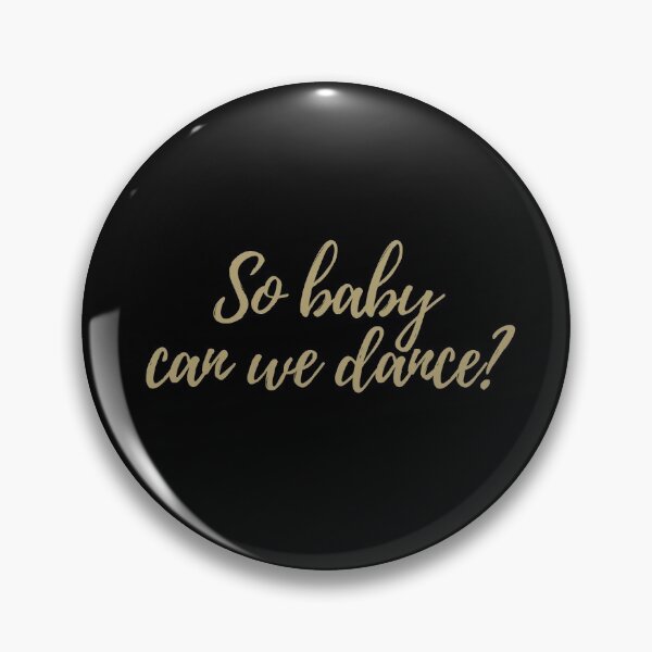 Item preview, So baby can we dance? designed and sold by Oxanashekh.
