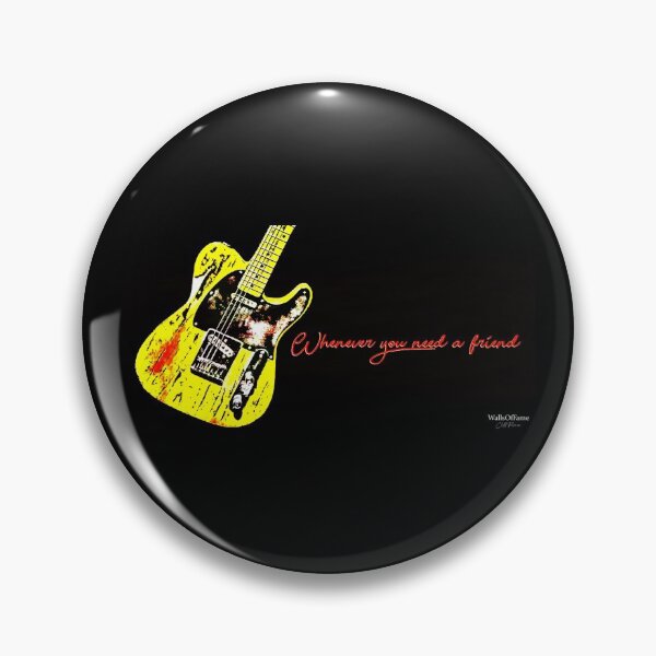 Item preview, Whenever You Need A Friend. Guitar Fanart WallsOfFame designed and sold by WallsOfFameAust.
