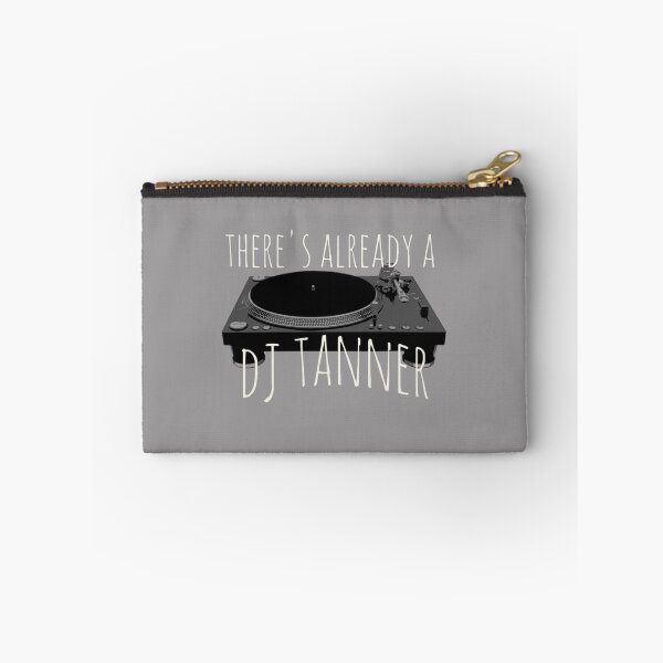 Item preview, There's Already a DJ Tanner designed and sold by buckwild.