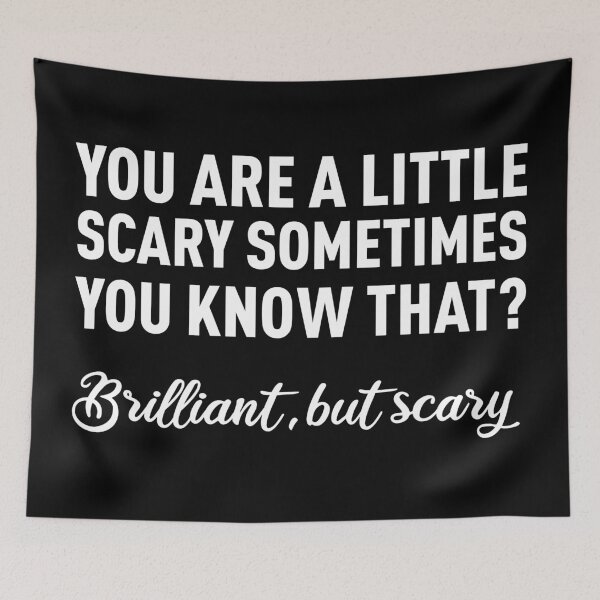 Item preview, You Are a Little Scary Sometimes, You Know That? (White) designed and sold by FilipeFerreira.