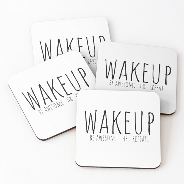 Item preview, Wakeup. Be Awesome. HR. Repeat. designed and sold by Oreo2020 Creations.