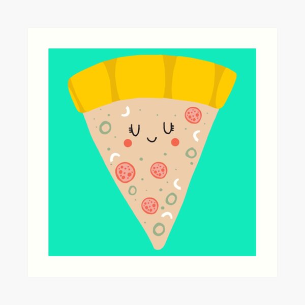 Cute funny smiling PIZZA slice Art Print