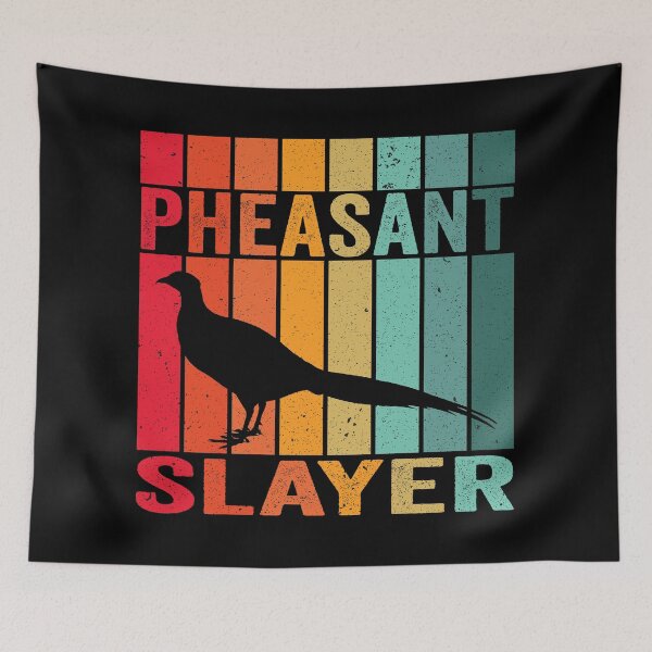 Item preview, Pheasant slayer designed and sold by crazy merchs.