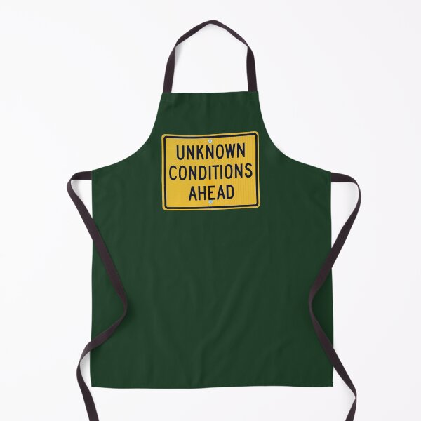 Item preview, Unknown Conditions Ahead Street Sign Authentic designed and sold by SignsAreReal.