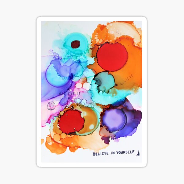 Believe in yourself (happy art) Sticker