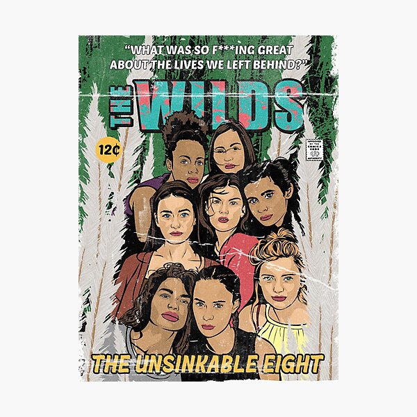 The Wilds: The Unsinkable Eight Photographic Print