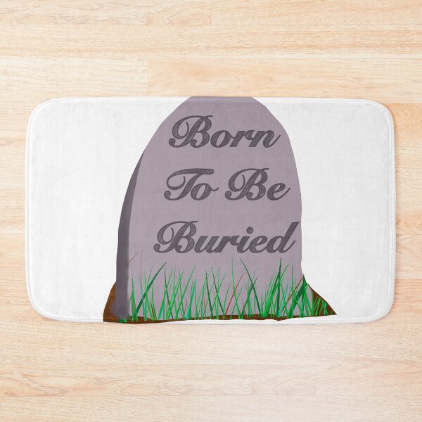 Item preview, Born To Be Buried  designed and sold by LibbyDoe.
