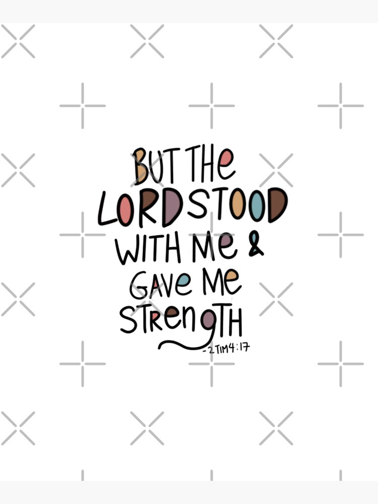 But The Lord Stood With Me And Gave Me Strength Tote Bag But The Lord Stood With Me And Gave Me Strength Tote Bag
