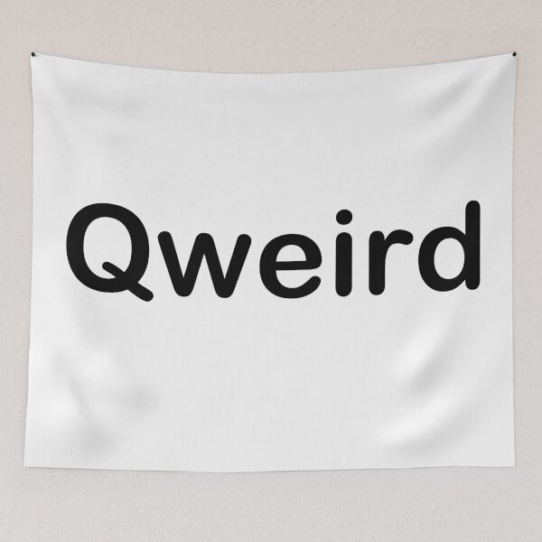 Item preview, Qweird designed and sold by Hmg621.
