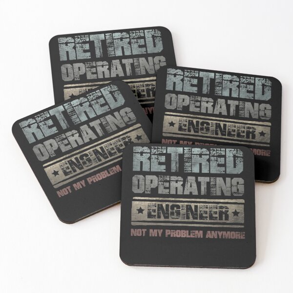 Item preview, Retired Operating Engineer Quote designed and sold by GR-ART.