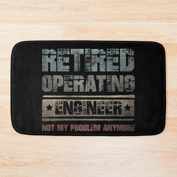 Item preview, Retired Operating Engineer Quote designed and sold by GR-ART.
