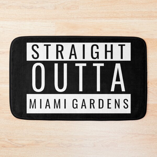 Item preview, Straight Outta Miami Gardens designed and sold by Teelogic.