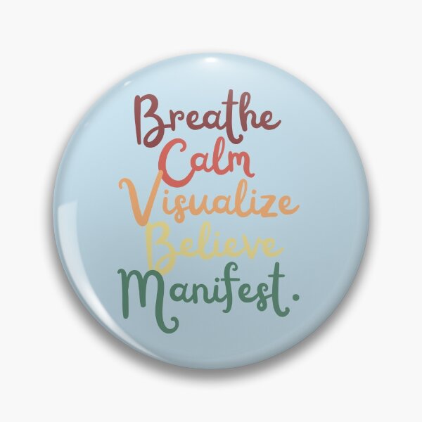 Item preview, Breathe Calm Visualize Believe Manifest-Law Of Attraction designed and sold by ArtIsSixthSense.