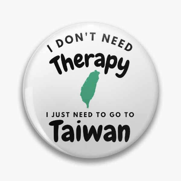 Item preview, I Don't Need Therapy I Just Need To Go To Taiwan Map Graphic White Background designed and sold by Unworldly.