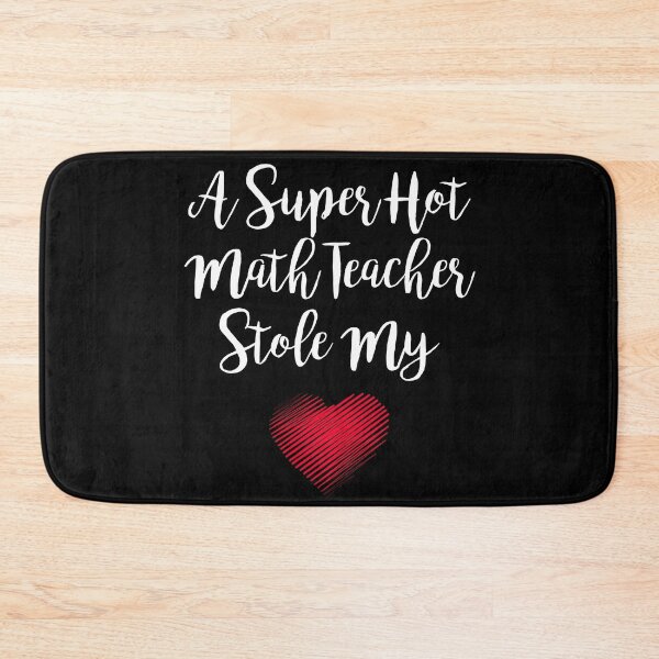 Item preview, A Super Hot Math Teacher Stole My Heart Trending designed and sold by Kaliarizone.